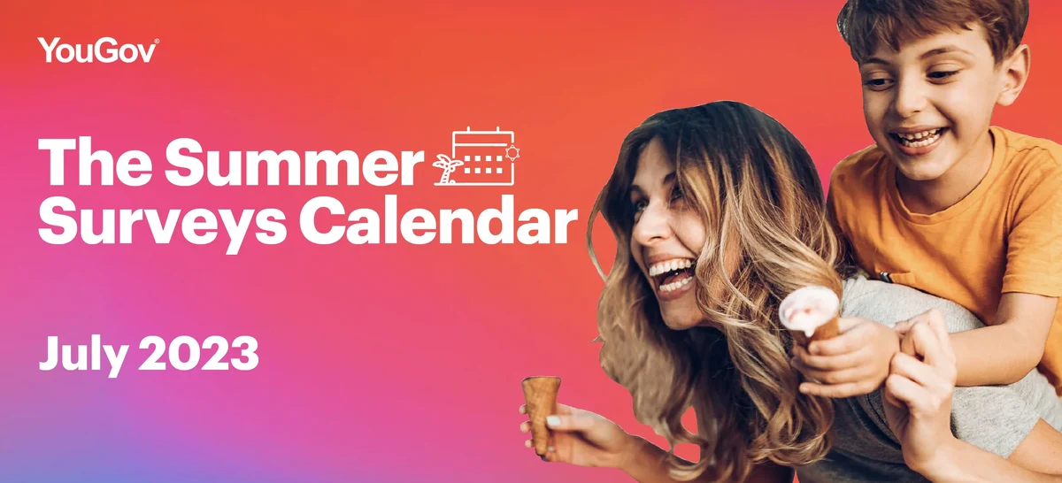 YouGov Summer Surveys Calendar - July 2023
